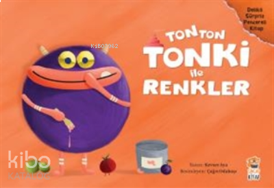 Tonton Tonki İle Renkler (Delikli Sürpriz Pencereli Kitap) | benlikita