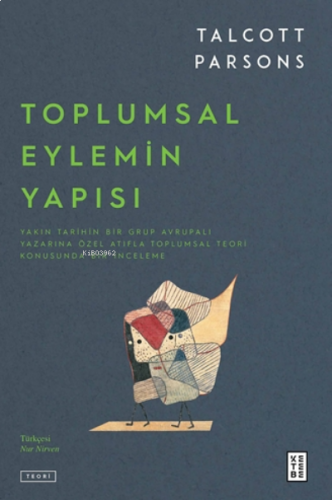 Toplumsal Eylemin Yapısı | benlikitap.com