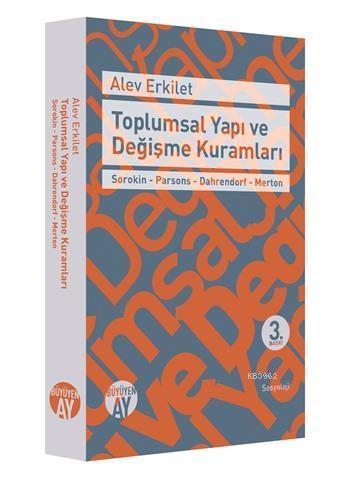 Toplumsal Yapı ve Değişme Kuramları | benlikitap.com