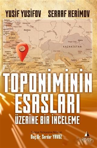 Toponiminin Esasları Üzerine Bir İnceleme | benlikitap.com