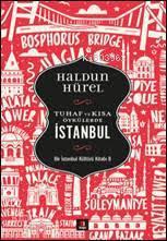 Tuhaf ve Kısa Öyküler - İstanbul | benlikitap.com