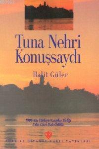 Tuna Nehri Konuşsaydı | benlikitap.com