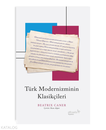 Türk Modernizminin Klasikçileri | benlikitap.com