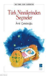 Türk Ninnilerinden Seçmeler | benlikitap.com