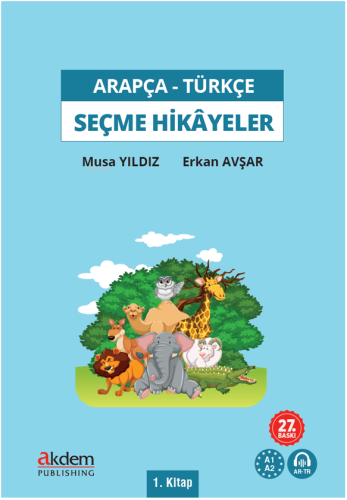 Türkçe Çevirileriyle Arapça Seçme Hikayeler 1. Kitap | benlikitap.com