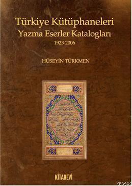 Türkiye Kütüphaneleri Yazma Eser Katalogları | benlikitap.com