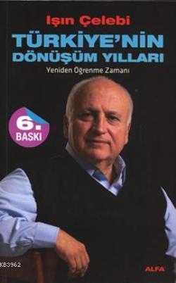 Türkiye'nin Dönüşüm Yılları | benlikitap.com