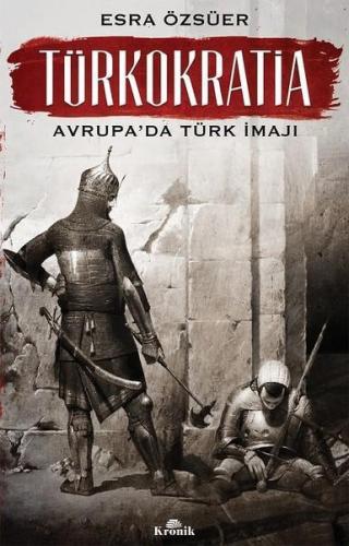 Türkokratia - Avrupa'da Türk İmajı | benlikitap.com