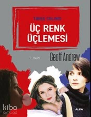 Üç Renk Üçlemesi | benlikitap.com