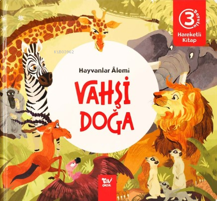 Vahşi Doğa;Hareketli Kitap 3d Hayvanlar Alemi | benlikitap.com