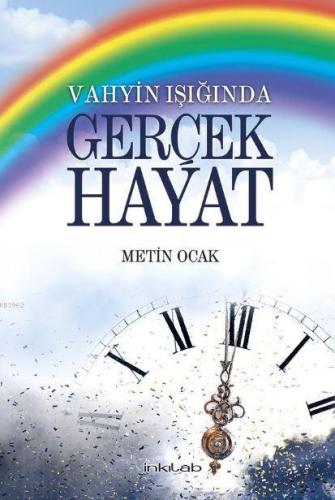 Vahyin Işığında Gerçek Hayat | benlikitap.com