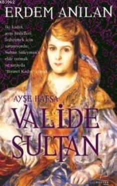 Valide Sultan | benlikitap.com