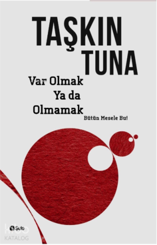 Var Olmak Ya Da Olmamak | benlikitap.com