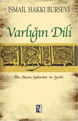 Varlığın Dili; İbn Meşiş Salavâtı ve Şerhi | benlikitap.com