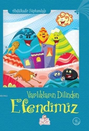 Varlıkların Dilinden Efendimiz | benlikitap.com