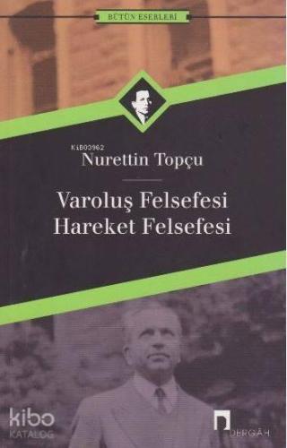 Varoluş Felsefesi - Hareket Felsefesi | benlikitap.com