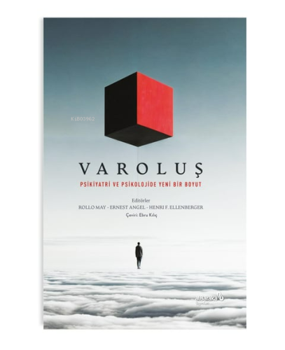 Varoluş - Psikoloji ve Psikiyatride Yeni Bir Boyut | benlikitap.com