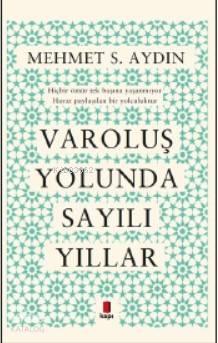 Varoluş Yolunda Sayılı Yıllar | benlikitap.com