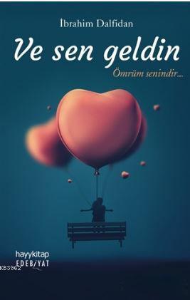 Ve Sen Geldin | benlikitap.com