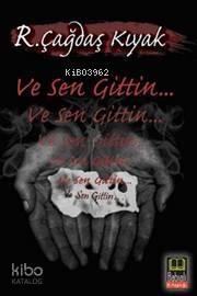 Ve Sen Gittin... | benlikitap.com