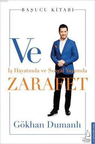 Ve Zarafet; İş Hayatında ve Sosyal Yaşamda | benlikitap.com