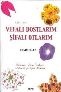 Vefalı Dostlarım Şifalı Otlarım | benlikitap.com