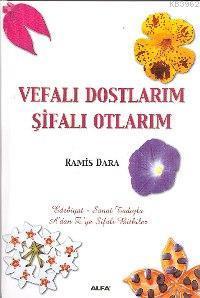 Vefalı Dostlarım Şifalı Otlarım | benlikitap.com