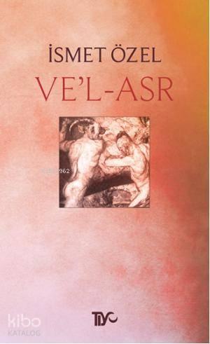 Ve'l - asr | benlikitap.com