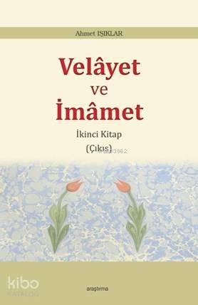 Velâyet ve İmâmet | benlikitap.com