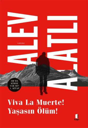 Viva La Muerte! Yaşasın Ölüm! | benlikitap.com