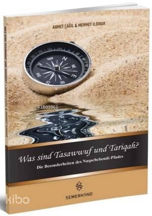 Was Sind Tasawwuf Und Tariqah (Tasavvuf ve Tarikat Nedir) | benlikitap