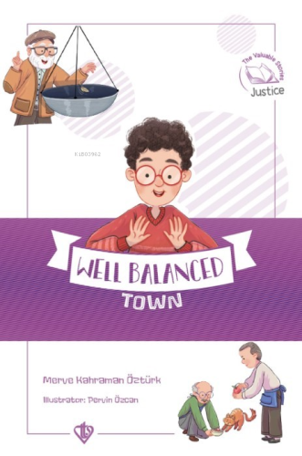 Well Balanced Town ;(Değerli Hikayeler Şaşmaz Kasabası) | benlikitap.c