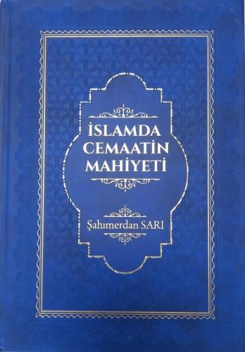 İslamda Cemaatin Mahiyeti | benlikitap.com