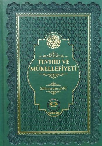 Tevhid Ve Mükellefiyeti | benlikitap.com