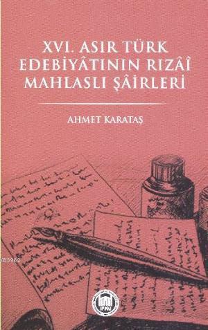 XVI. Asır Türk Edebiyatının Tızai Mahlaslı Şairleri | benlikitap.com