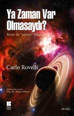 Ya Zaman Var Olmasaydı?; Biraz da sarsıcı bilim | benlikitap.com