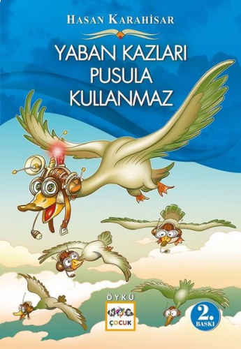 Yaban Kazları Pusula Kullanmaz | benlikitap.com