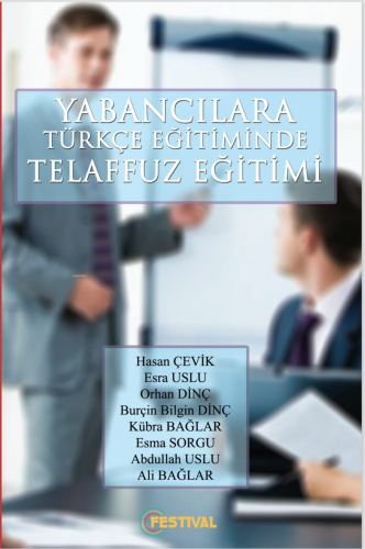 Yabancılara Türkçe Öğretiminde Telaffuz Eğitimi | benlikitap.com