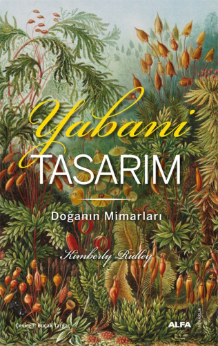 Yabani Tasarım;Doğanın Mimarları | benlikitap.com