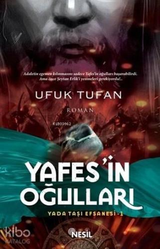 Yafes'in Oğulları; Yada Taşı Efsanesi-1 | benlikitap.com