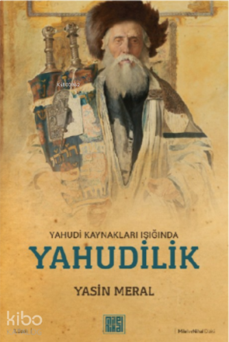 Yahudi Kaynakları Işığında Yahudilik | benlikitap.com