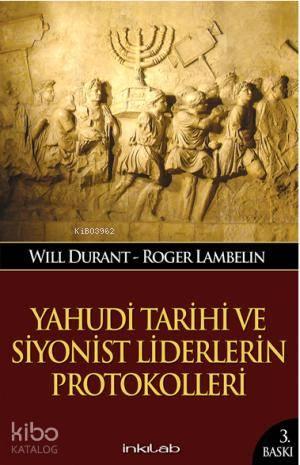 Yahudi Tarihi ve Siyonist Liderlerin Protokolleri | benlikitap.com