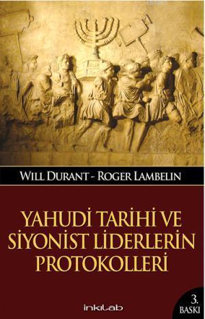 Yahudi Tarihi ve Siyonist Liderlerin Protokolleri | benlikitap.com