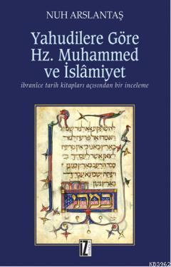 Yahudilere Göre Hz. Muhammed ve İslamiyet | benlikitap.com