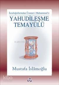 Yahudileşme Temayülü | benlikitap.com