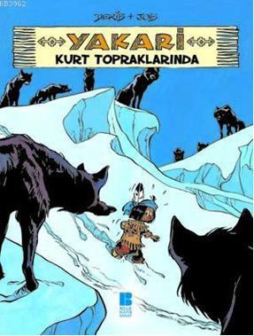 Yakari 5| Kurt Topraklarında | benlikitap.com