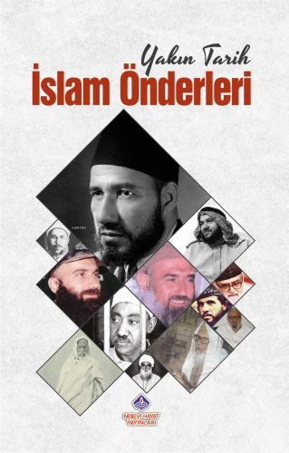 Yakın Tarih İslam Önderleri | benlikitap.com