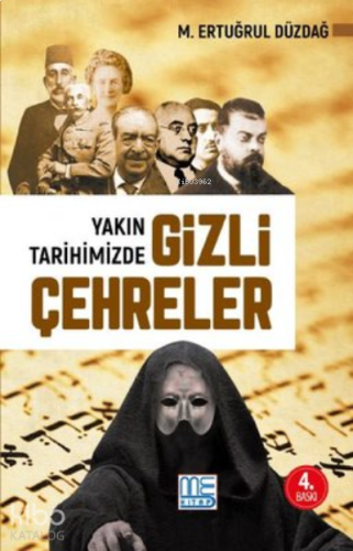 Yakın Tarihimizde Gizli Çehreler | benlikitap.com