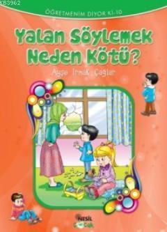 Yalan Söylemek Neden Kötü? | benlikitap.com