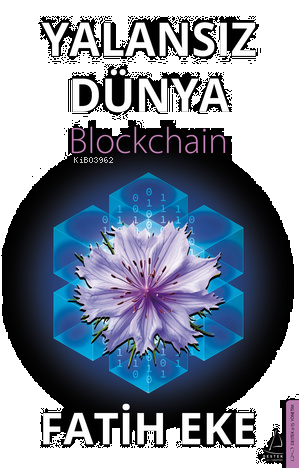 Yalansız Dünya Blockchain | benlikitap.com